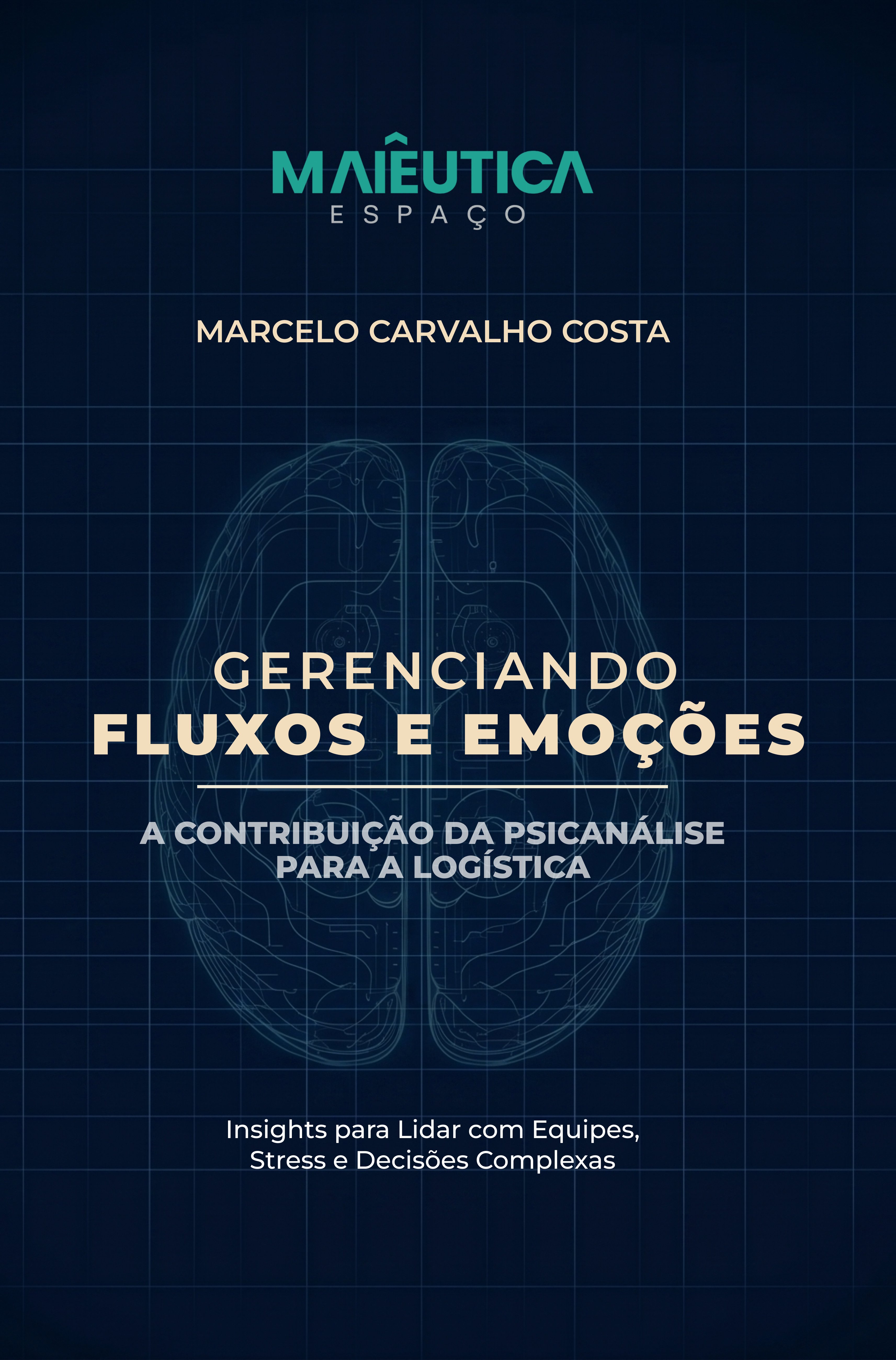 Capa do livro Gerenciando Fluxos e Emoções